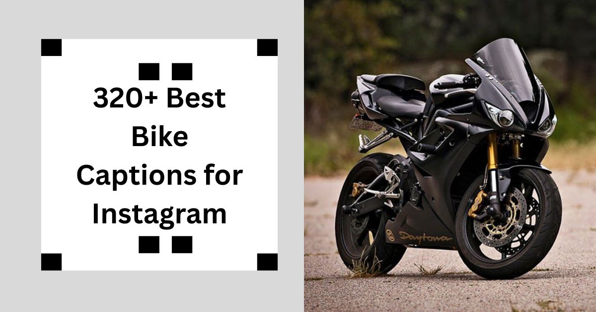 320+ Best Bike Captions for Instagram Two-Wheel Vibes 2025