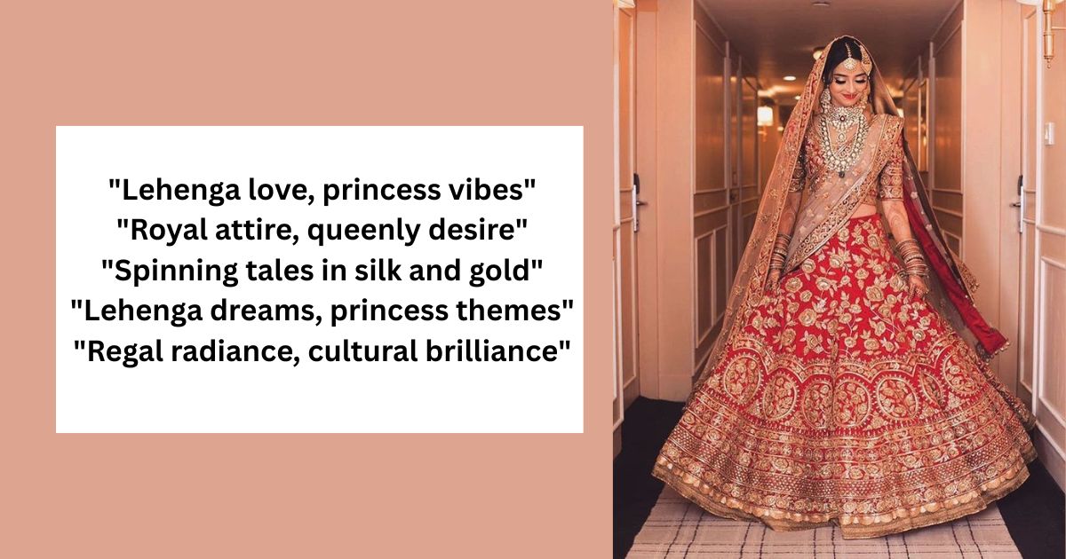 Lehenga Captions for Traditional Look Girl Royal Radiance