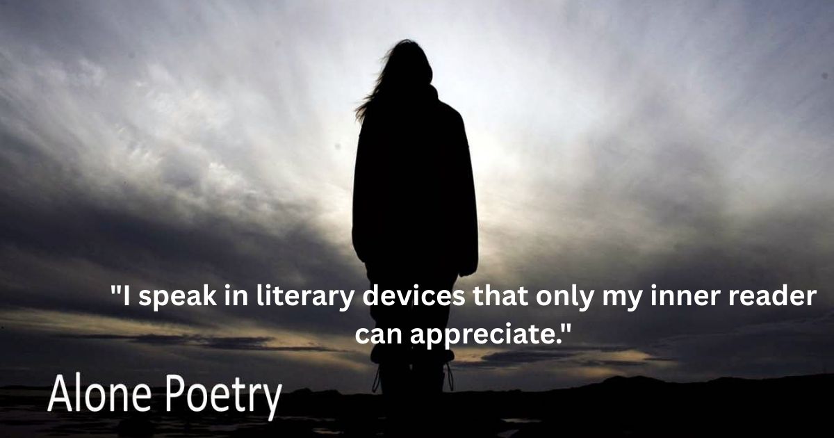 Poetic Alone Captions with Literary Flair