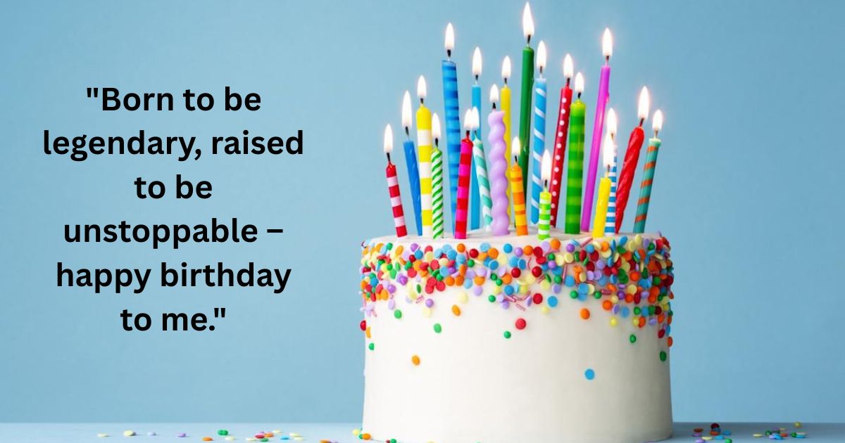 Sassy Self-Celebration Birthday Quotes
