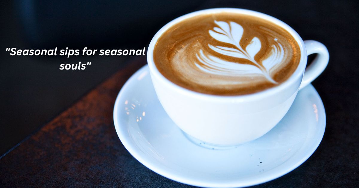 Seasonal Coffee Captions for 2025
