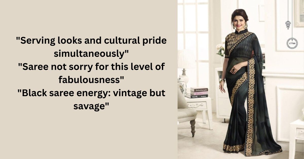 Witty Black Saree Captions with Attitude Witty Black Saree Captions with Attitude