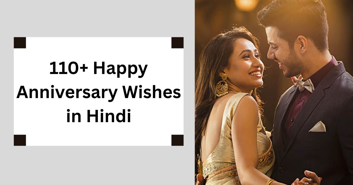 110+ Happy Anniversary Wishes in Hindi Heartfelt Messages to Celebrate Love & Togetherness