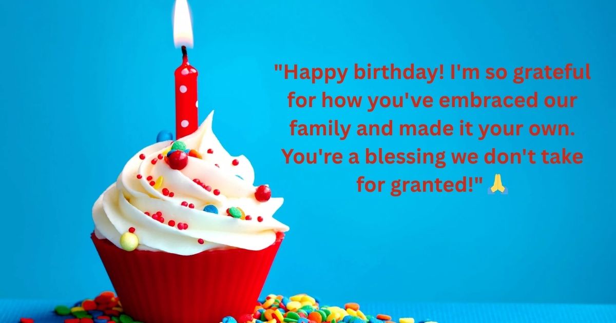 Appreciative Birthday Messages 🙏 Appreciative Birthday Messages 🙏