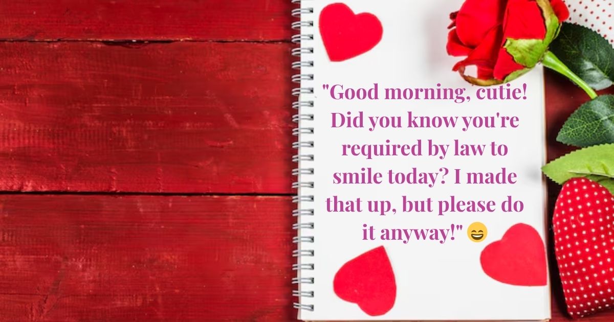 Cute & Playful Morning Messages 😊