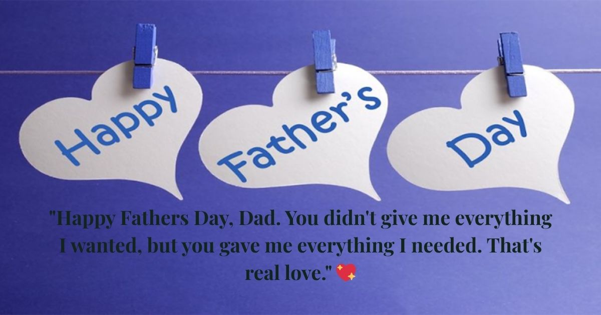 Emotional & Touching Fathers Day Quotes 💕