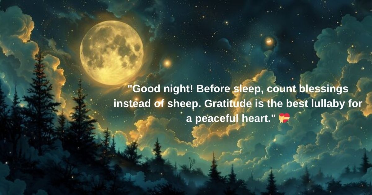 Grateful Good Night Quotes 🙏