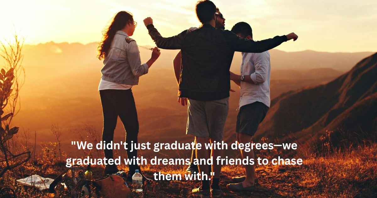 Inspirational College Friendship Quotes Inspirational College Friendship Quotes