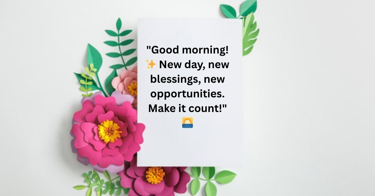 Inspirational Good Morning Quotes for WhatsApp 🌟
