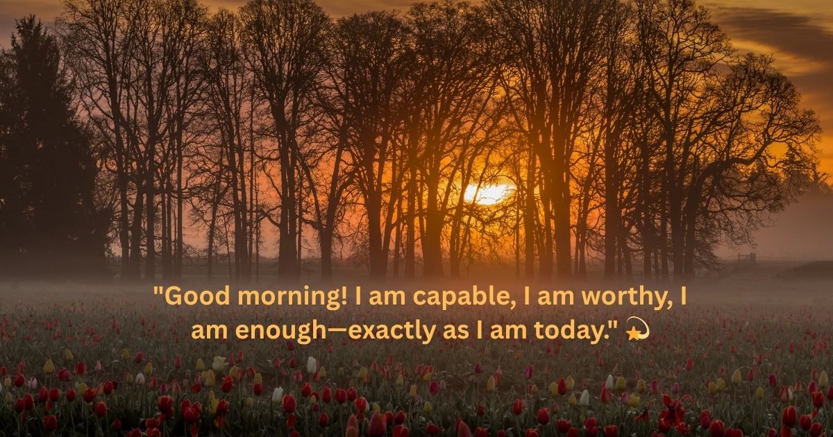 Powerful Affirmation Morning Quotes 🔥