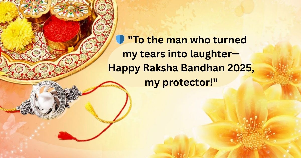 Raksha Bandhan Wishes and Quotes for Brother in English Raksha Bandhan Wishes and Quotes for Brother in English