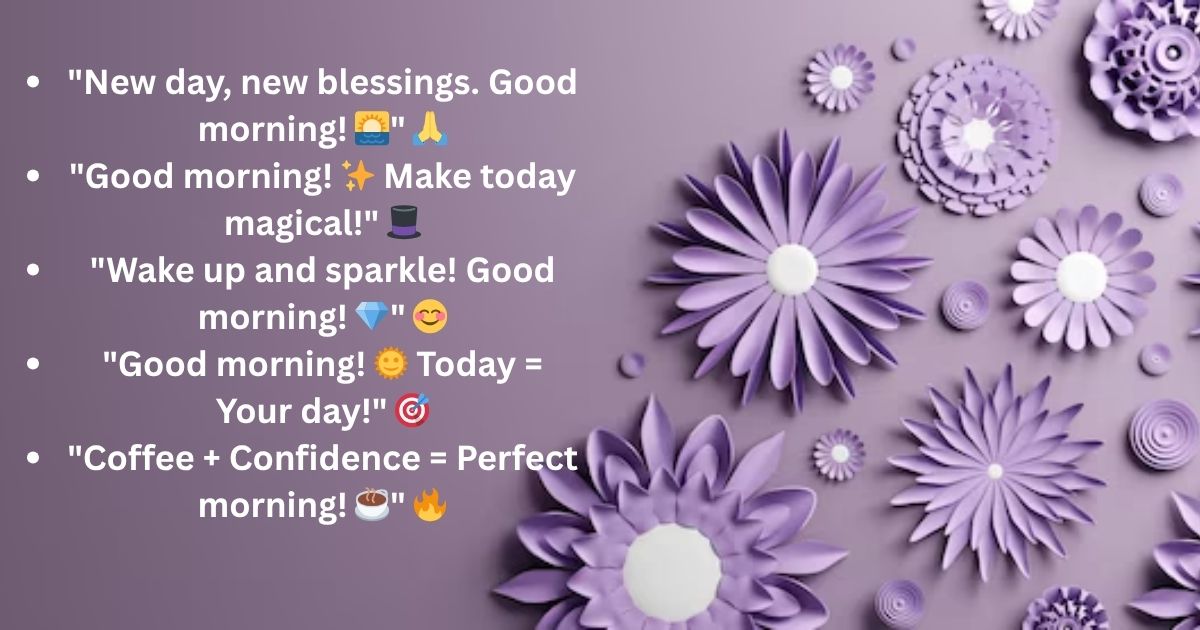 Short & Sweet WhatsApp Morning Quotes 📱