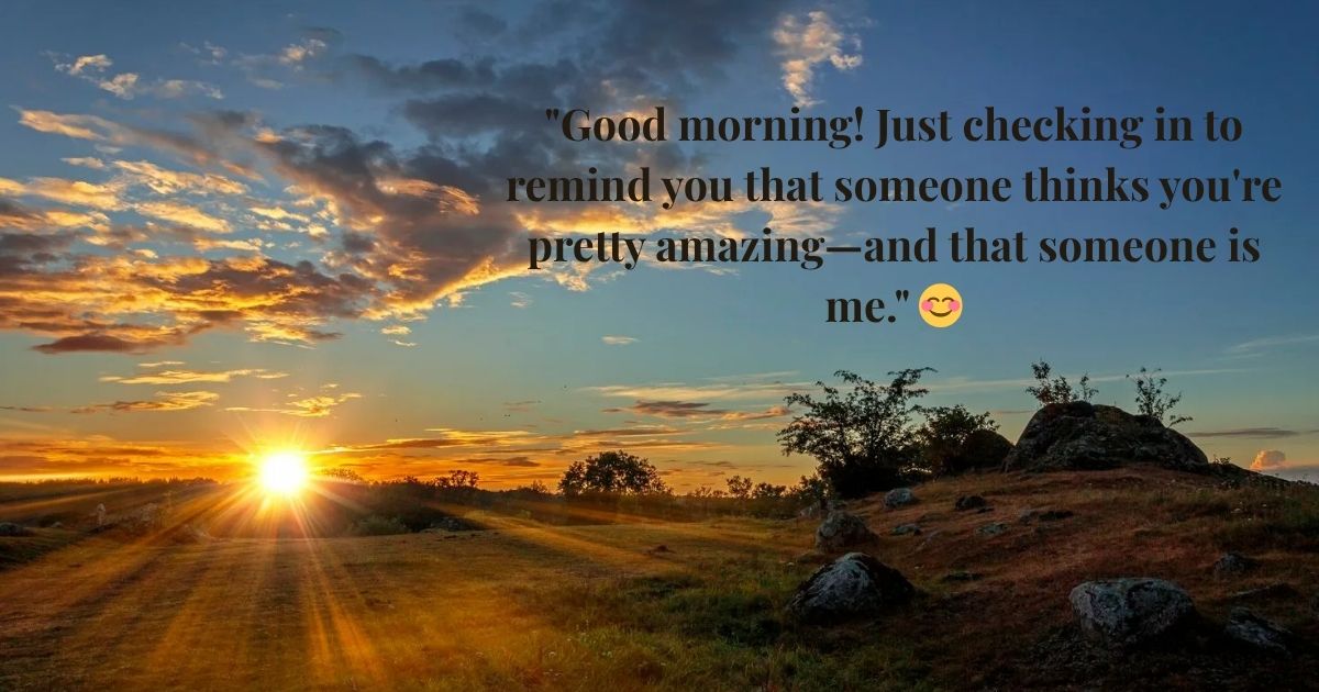 Warm & Caring Morning Messages 🤗
