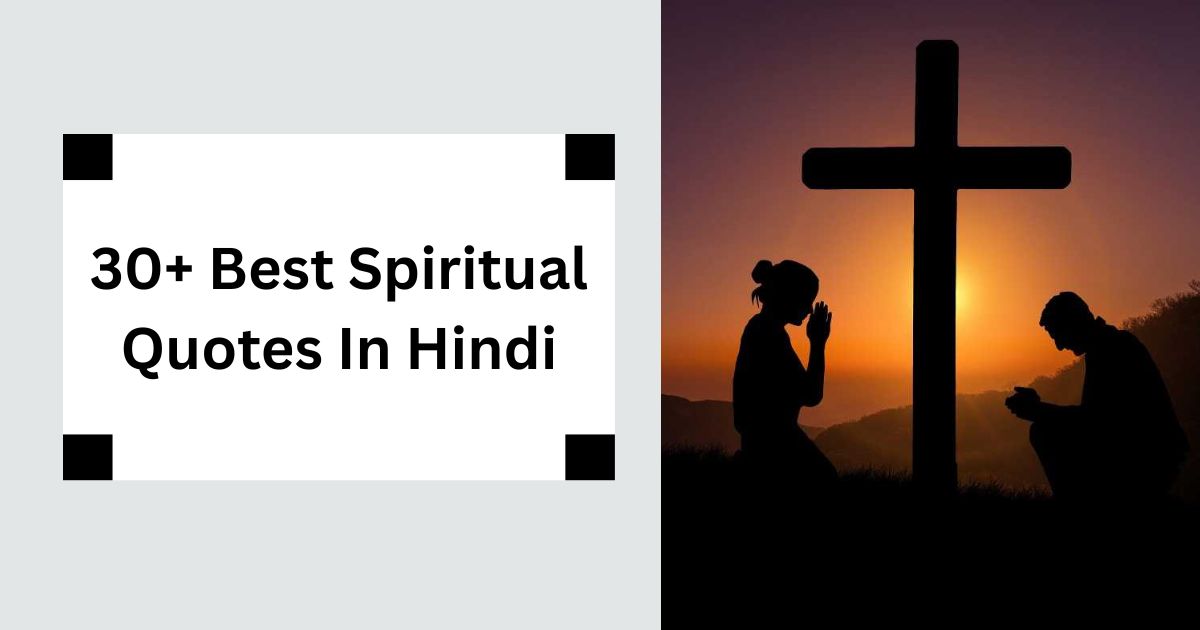 30+ Best Spiritual Quotes In Hindi आध्यात्मिक विचार 2025