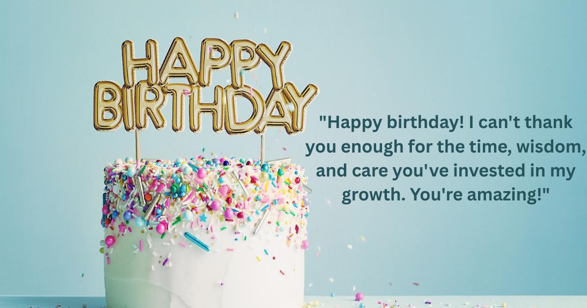 Grateful Birthday Messages for Mentor